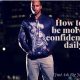 How To Be More Confident